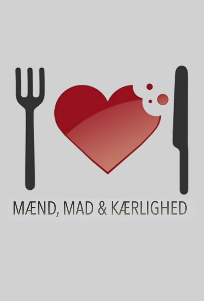 Mænd, Mad og Kærlighed Image