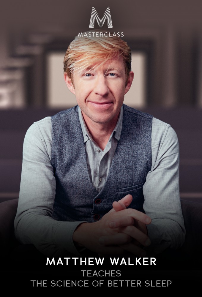 MasterClass: Matthew Walker Teaches the Science of Better Sleep Image