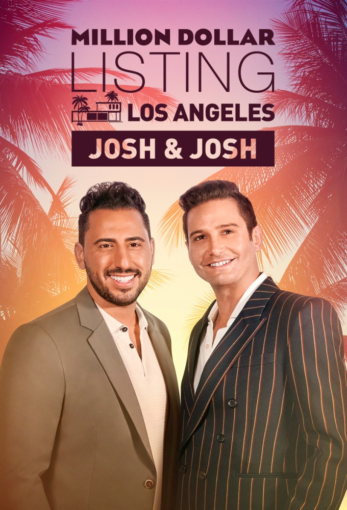 Million Dollar Listing Los Angeles: Josh & Josh (2021) Image
