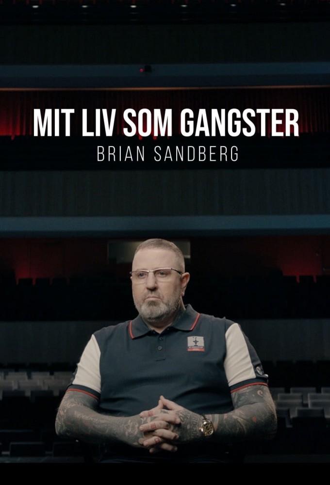 Mit Liv Som Gangster - Brian Sandberg Image