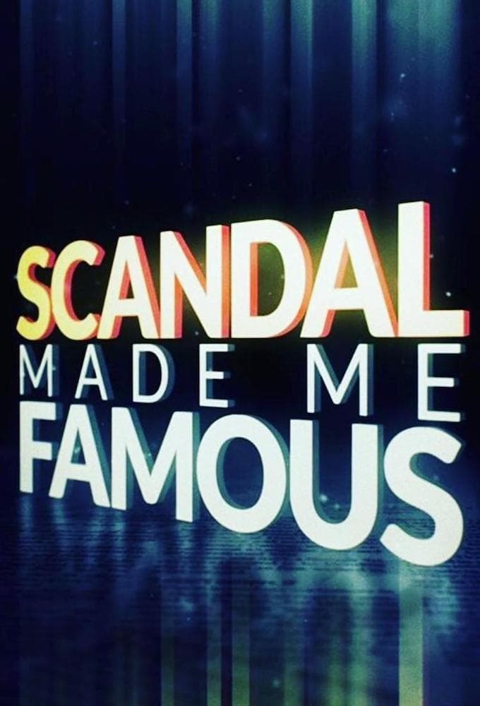 Scandal Made Me Famous Image