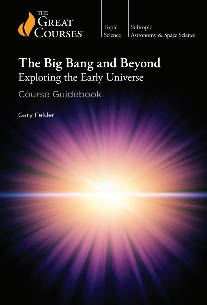 The Big Bang and Beyond: Exploring the Early Universe Image