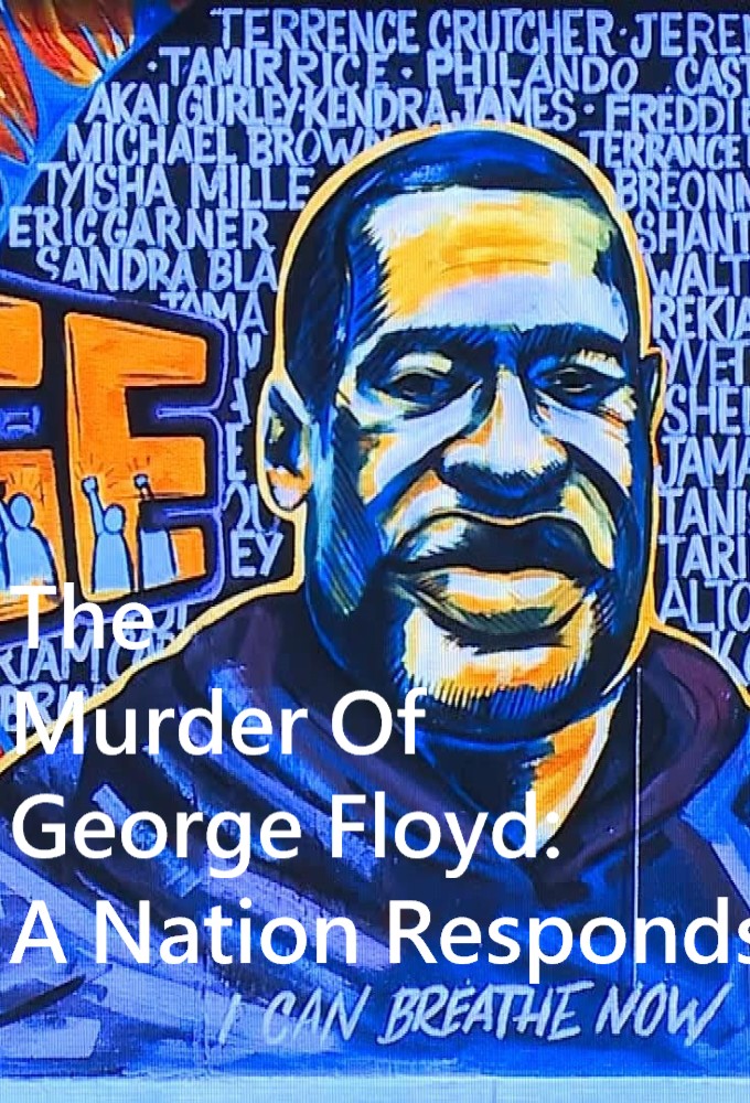 The Murder Of George Floyd: A Nation Responds Image