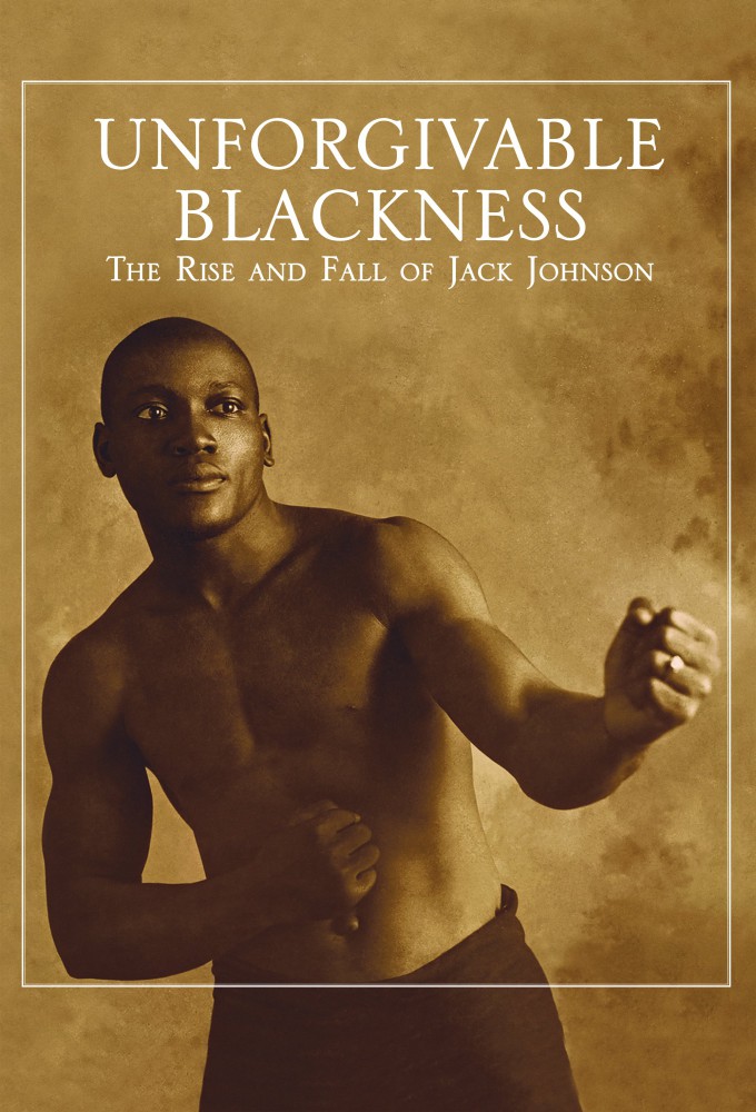 Unforgivable Blackness: The Rise and Fall of Jack Johnson Image