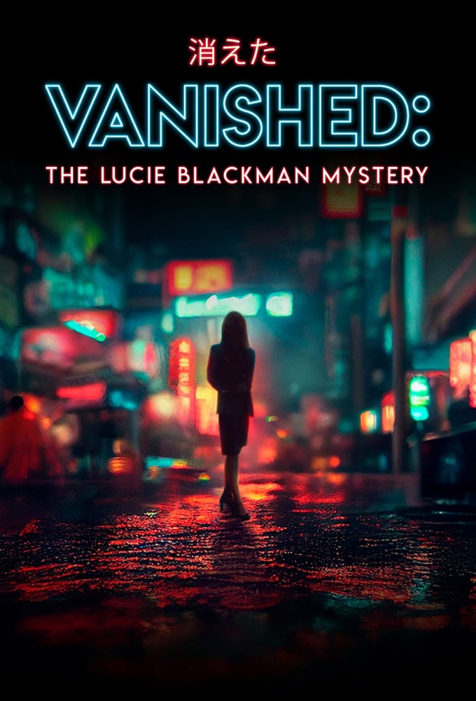 Vanished: The Lucie Blackman Mystery Image