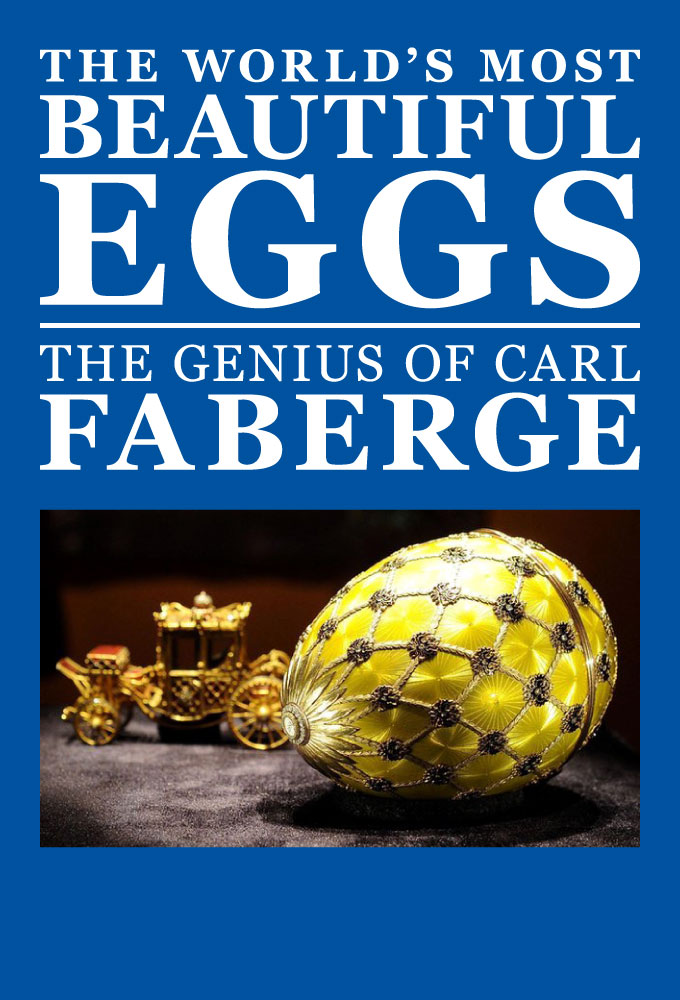 World's Most Beautiful Eggs: The Genius of Carl Faberge Image