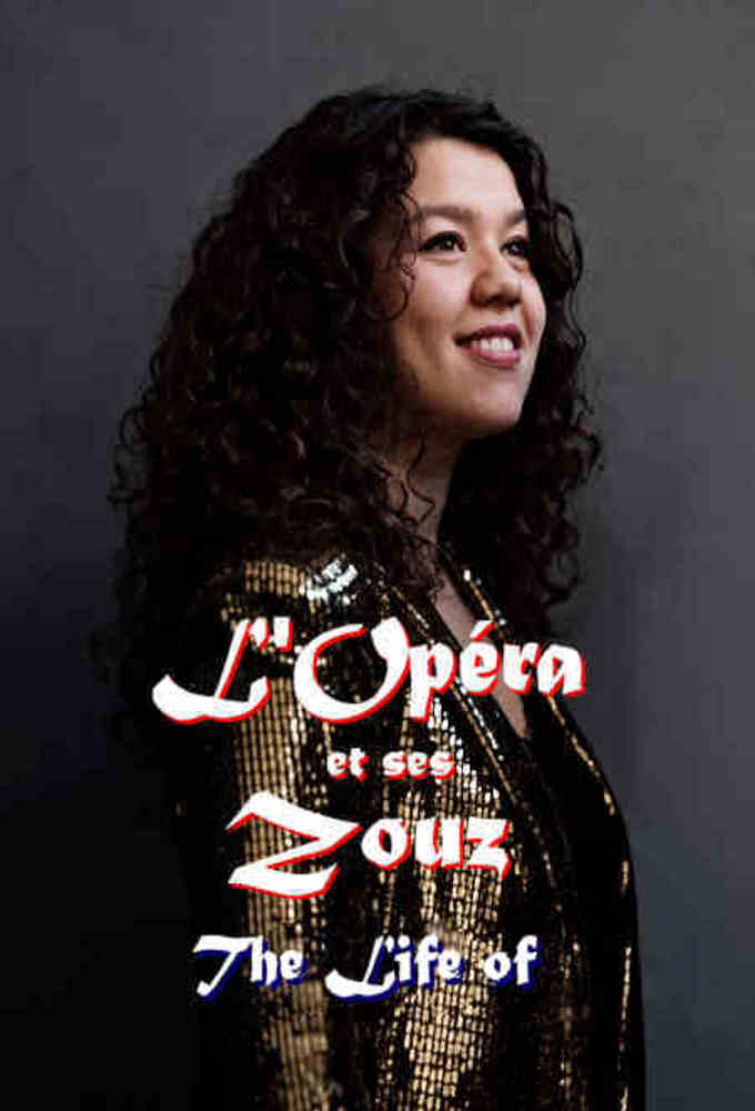 L'Opéra et ses Zouz series poster