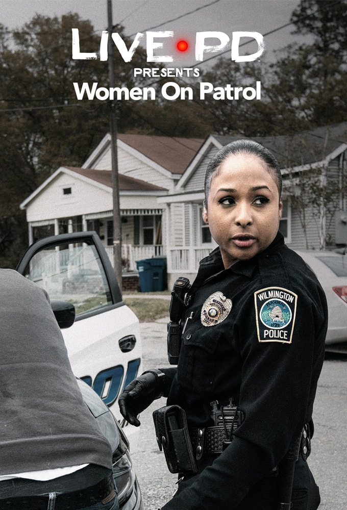 Live PD Presents: Women on Patrol series poster