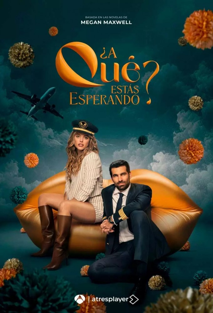 ¿A Qué Estás Esperando? series poster