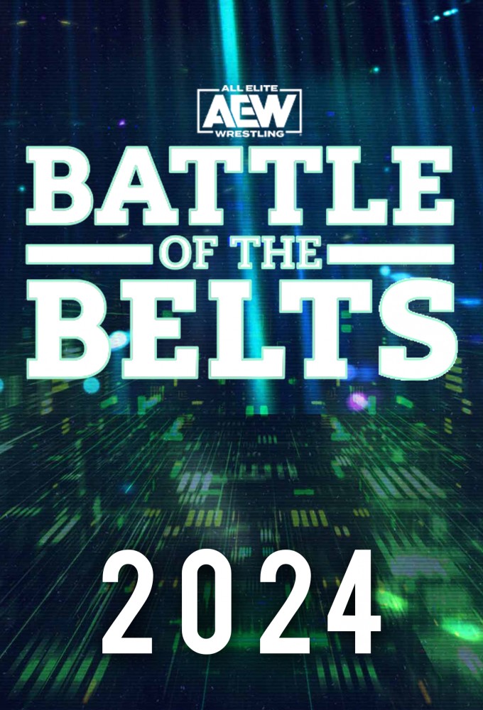 All Elite Wrestling: Battle of the Belts series poster