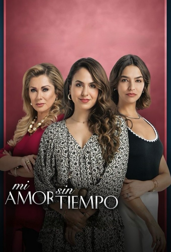 Boundless Love season 1 on Las Estrellas