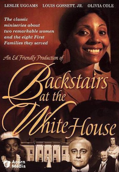 Backstairs at the White House series poster