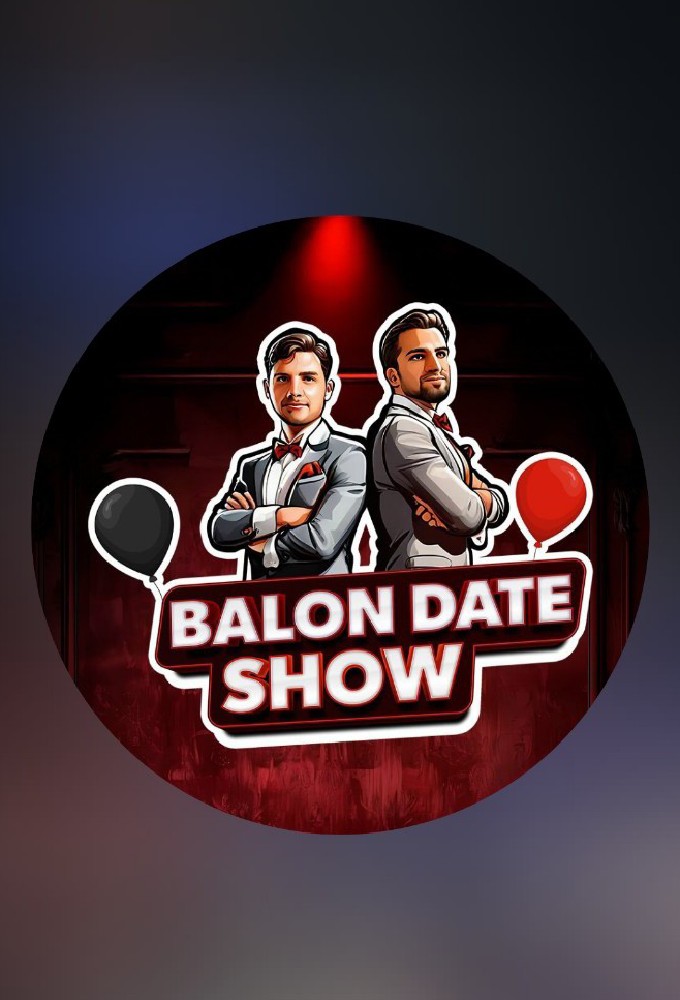 Balon Date Show (TR)  series poster