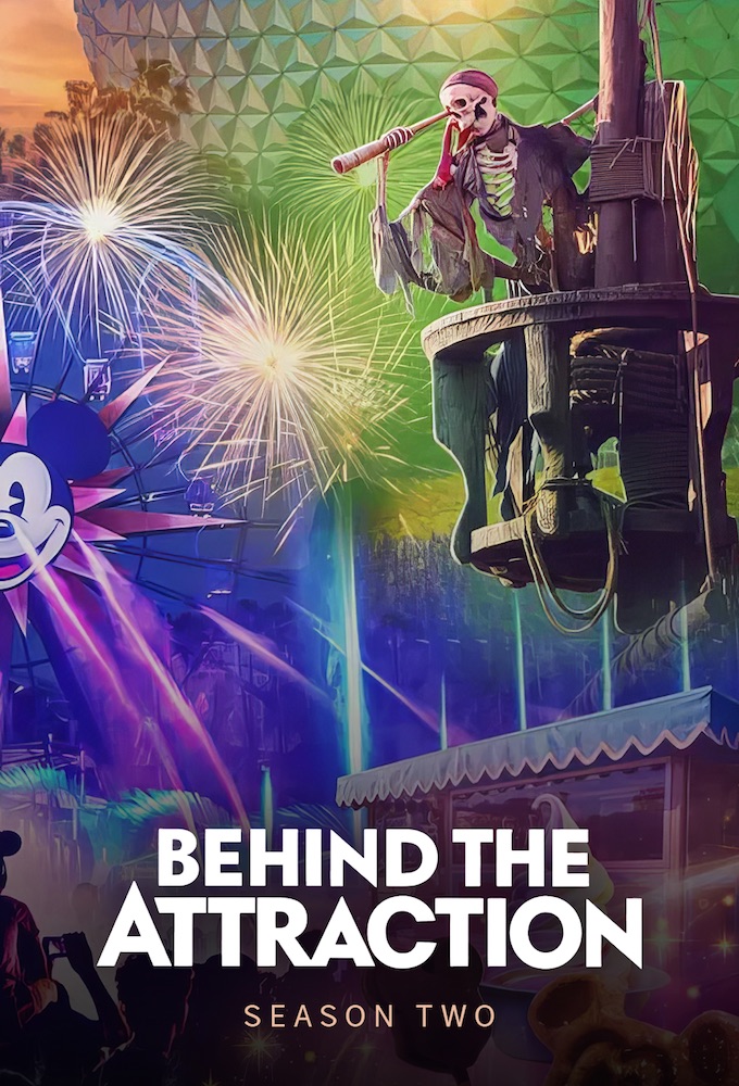 Behind the Attraction season 2 on Disney+