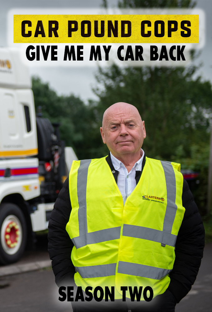 Car Pound Cops: Give Me My Car Back! series poster