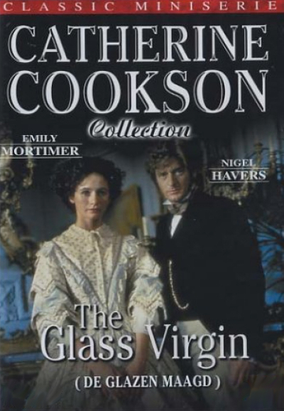 Catherine Cookson's The Glass Virgin season 1 on ITV1