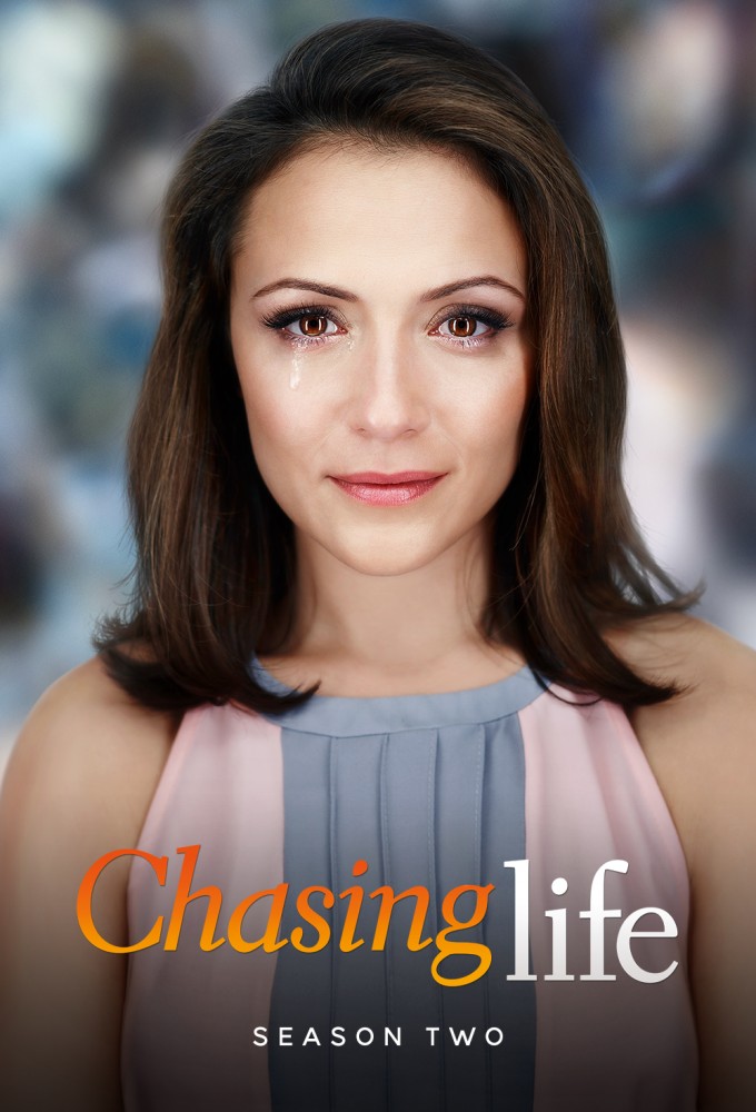Chasing Life series poster
