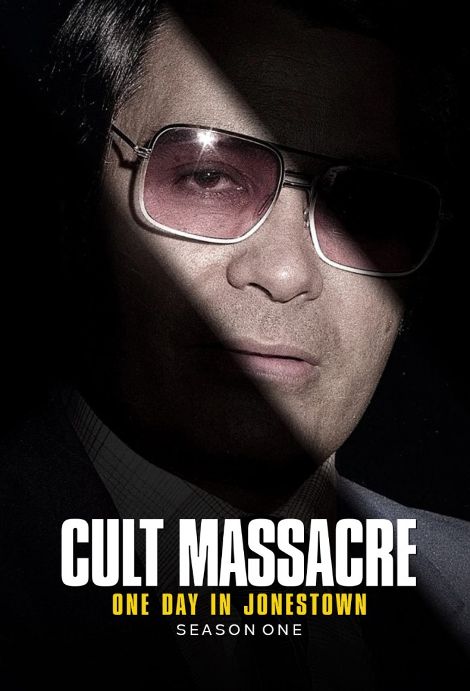 Cult Massacre: One Day In Jonestown series poster