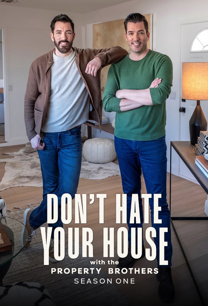 Don't Hate Your House with the Property Brothers season 1 on HGTV