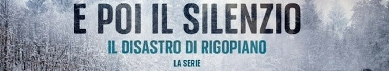 And then the silence - The disaster of Rigopiano season 1 on Sky TG24