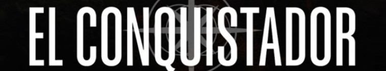 El conquistador series poster
