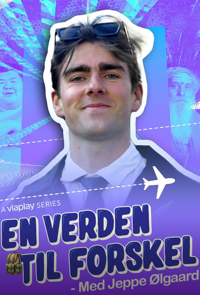 En Verden til Forskel - med Jeppe Ølgaard series poster
