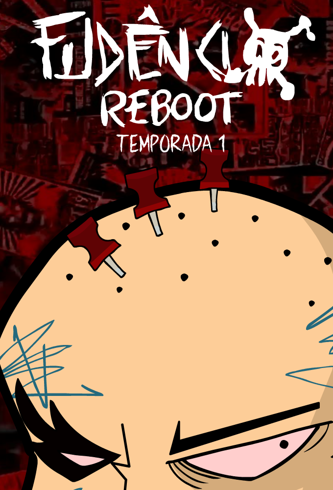 Fudêncio Reboot series poster