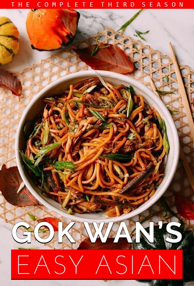 Gok Wan's Easy Asian season 3 on Food Network
