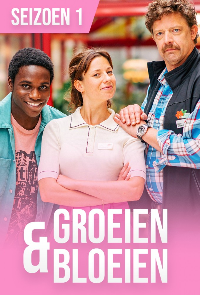 Groeien en Bloeien series poster