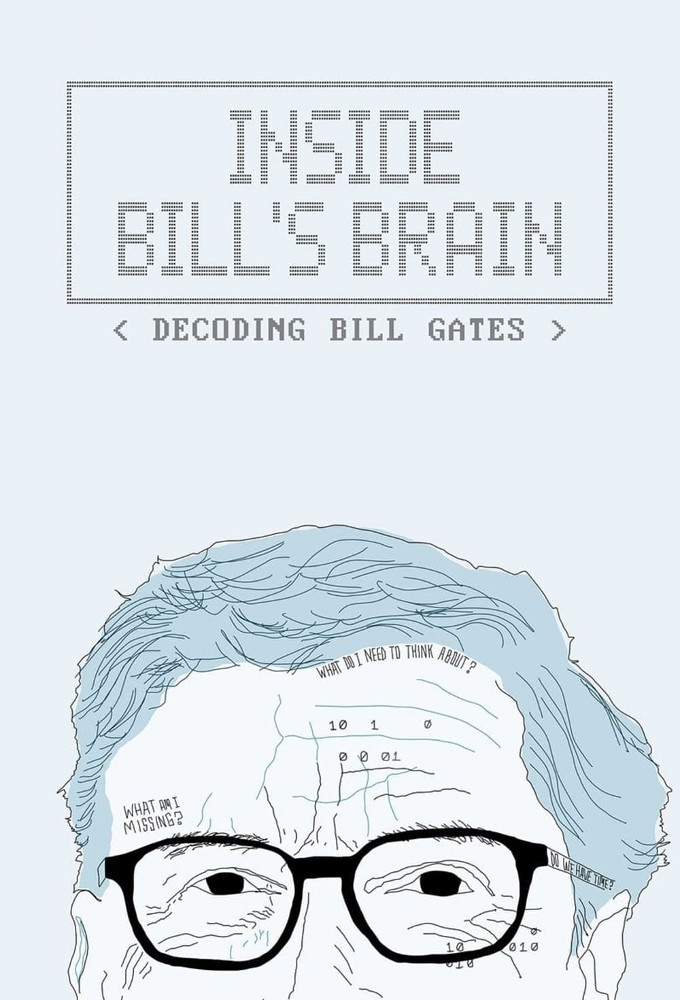 Inside Bill's Brain: Decoding Bill Gates series poster