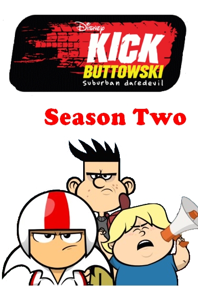 Kick Buttowski: Suburban Daredevil series poster
