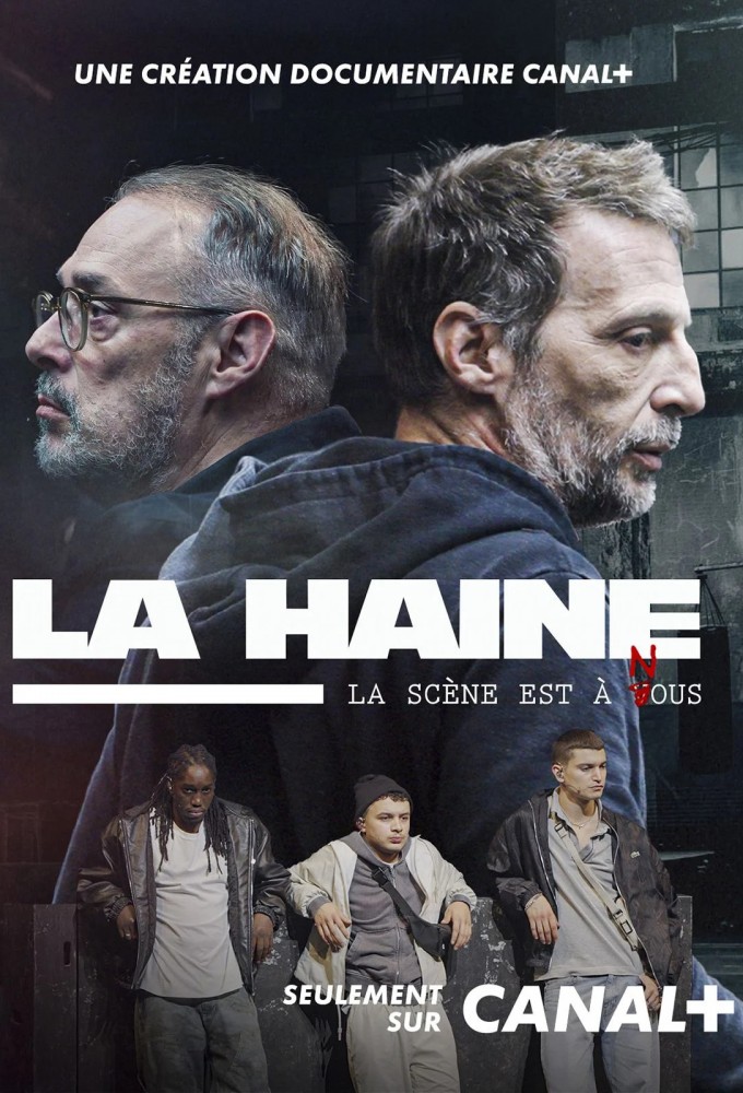 La haine : La scène est à nous series poster