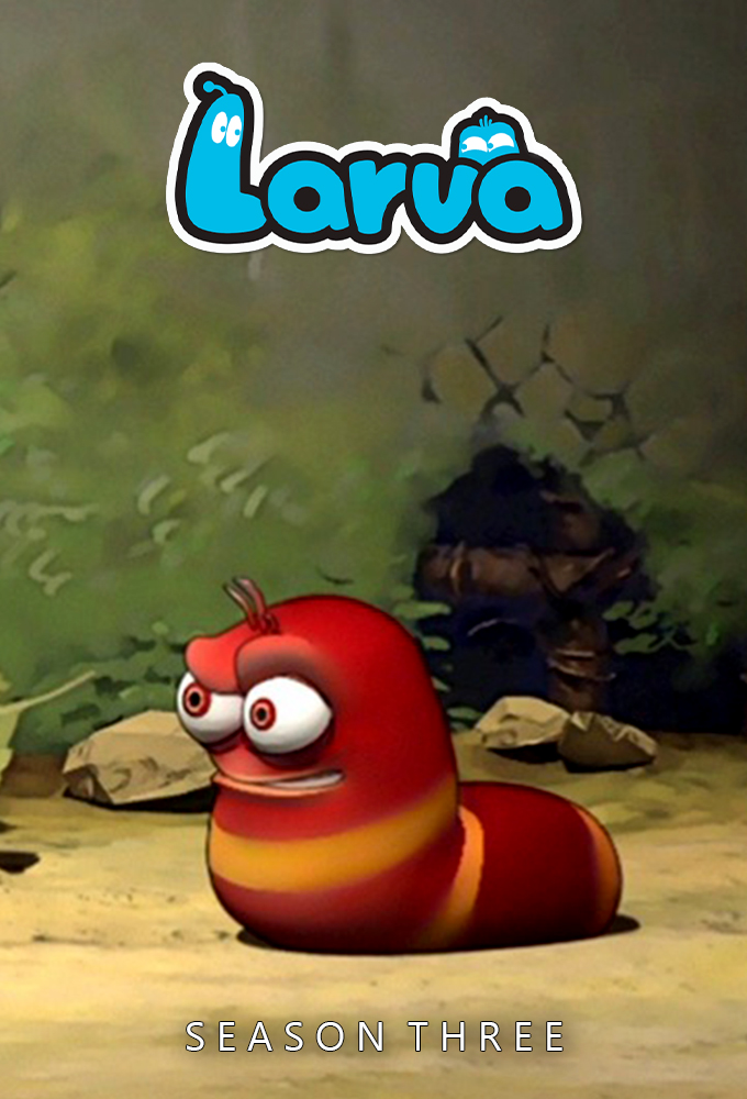 Larva series poster