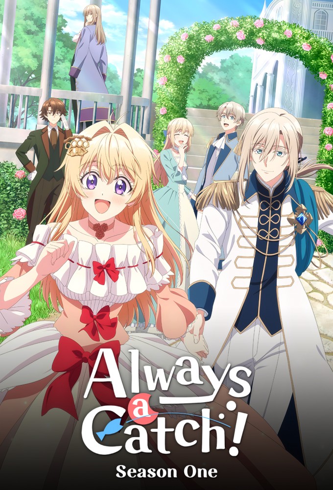 Always a Catch! season 1 on Tokyo MX