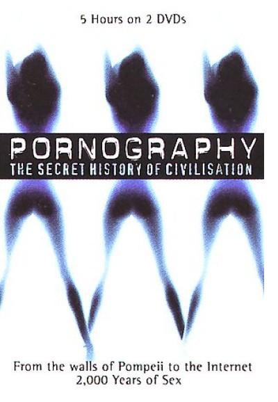 Pornography: The Secret History of Civilisation season 1 on Channel 4