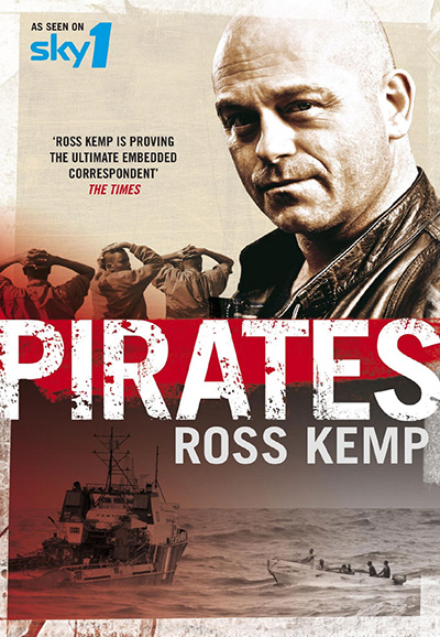 Ross Kemp in Search of Pirates series poster