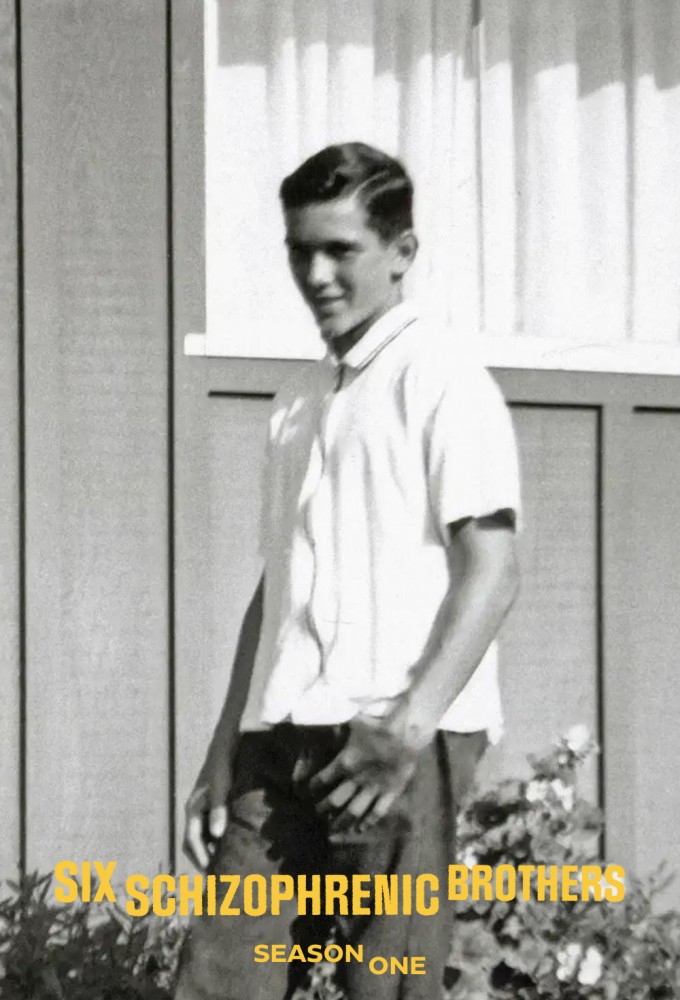 Six Schizophrenic Brothers series poster