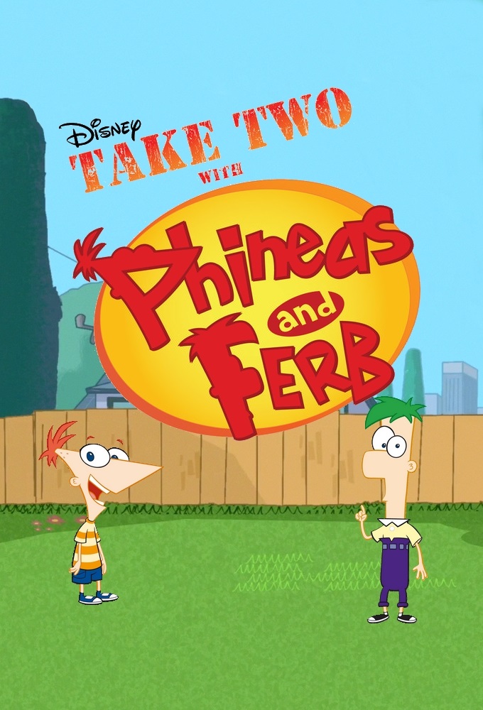 Take Two with Phineas and Ferb series poster