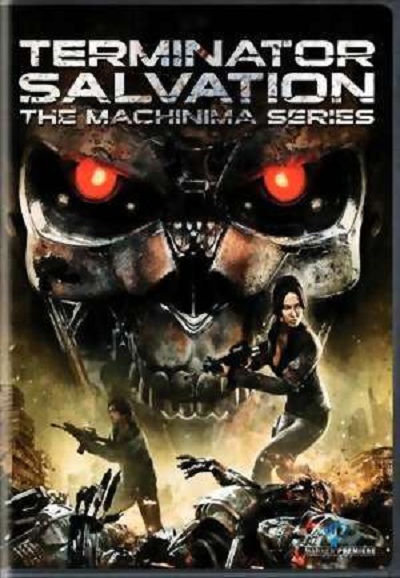 Terminator Salvation: The Machinima Series series poster