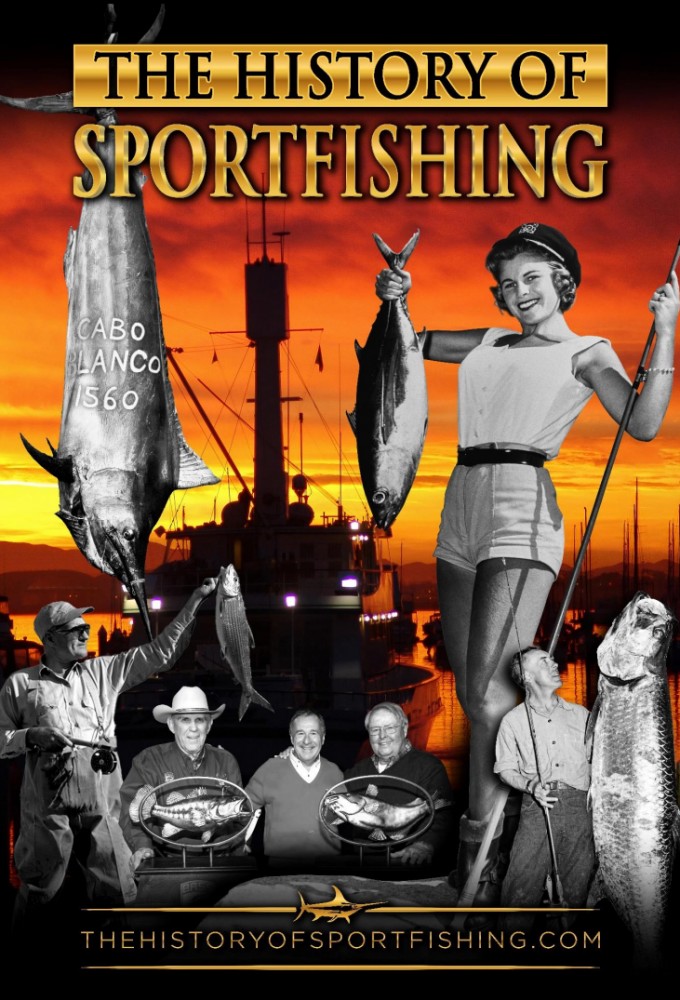 The History of Sportfishing series poster