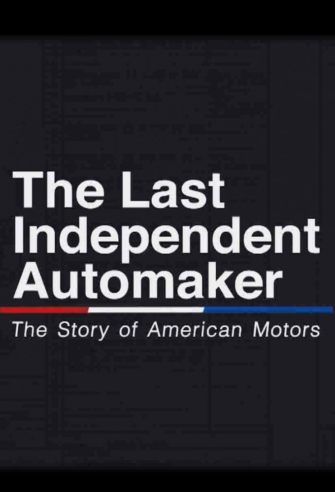 The Last Independent Automaker  series poster