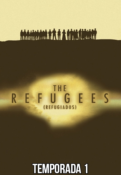 The Refugees series poster