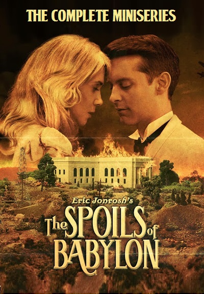 The Spoils of Babylon series poster
