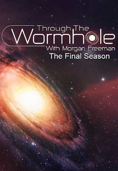 Through the Wormhole season 8 on Science Channel