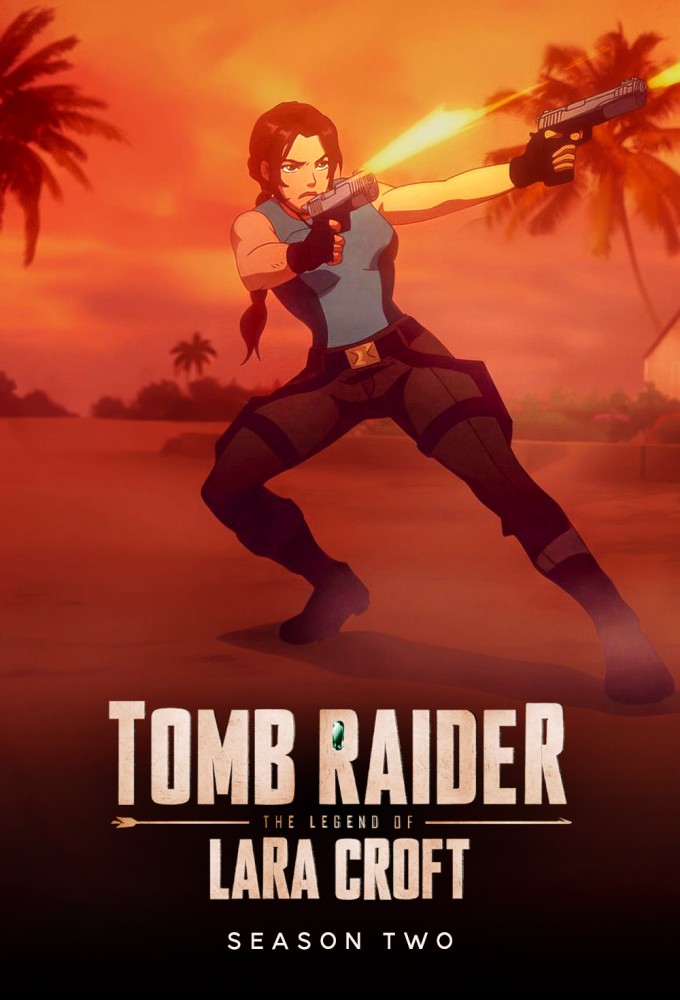 Tomb Raider: The Legend of Lara Croft series poster