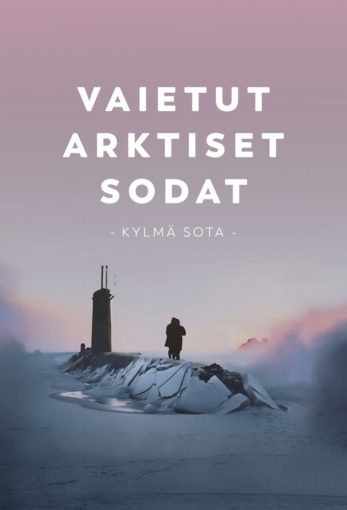 Untold Arctic Wars series poster