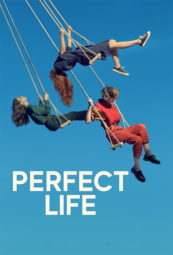 Perfect Life (2019) series poster