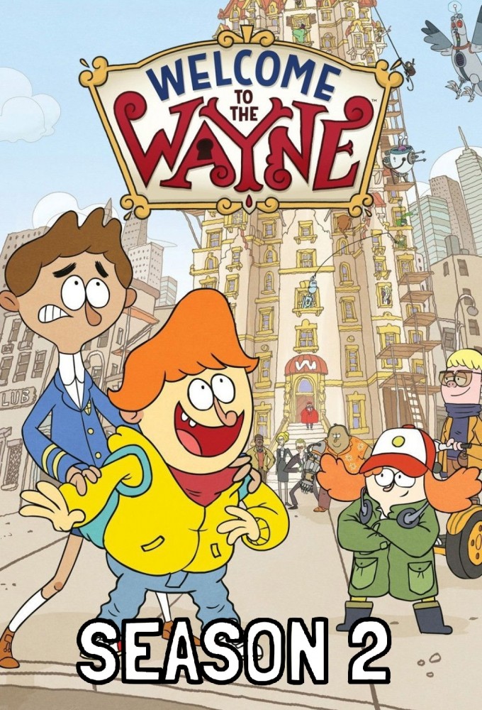 Welcome to the Wayne season 2 on Nicktoons