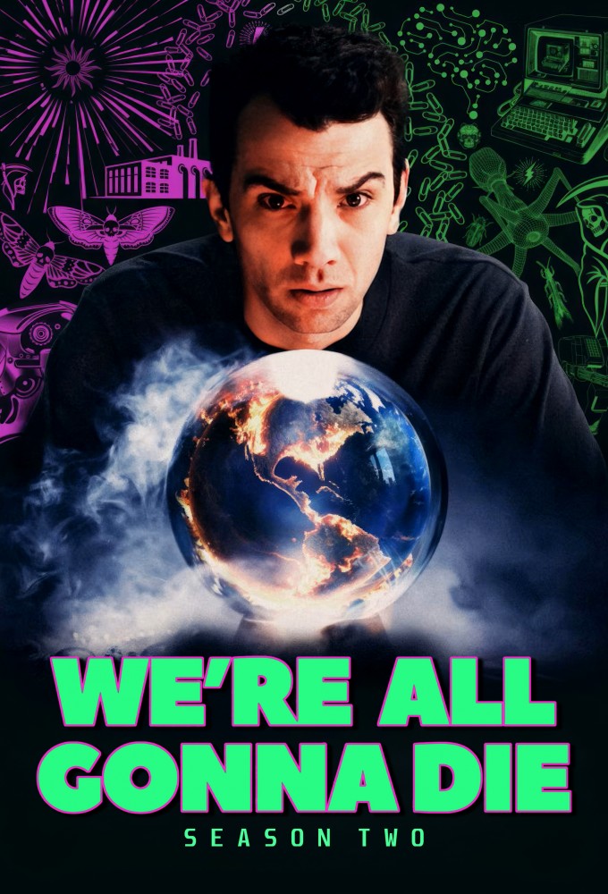 We're All Gonna Die (Even Jay Baruchel) series poster