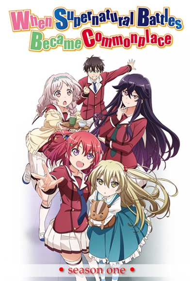 When Supernatural Battles Became Commonplace series poster